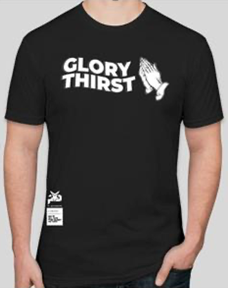 (Approval Needed)GLORY THIRST. T-Shirt by PlayMakar Slim-fitting Cotton by Next Level